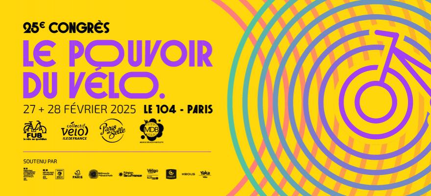 Bannière du 25ème congrès de la FUB du 27 et 28 février à Paris, co-organisé par Paris en Selle